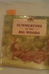 Summertime in the Big Woods cover image