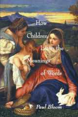 How children learn the meanings of words cover image