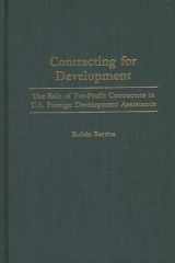 Contracting for development: the role of for-profit contractors in U.S. foreign development assistance cover image