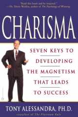 Charisma Seven Keys to Developing the Magnetism that Leads to Success cover image