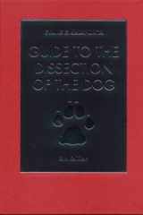 Guide to the dissection of the dog cover image
