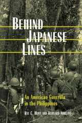Behind Japanese Lines An American Guerrilla in the Philippines cover image