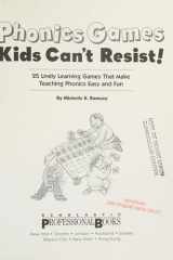 Phonics Games Kids Can't Resist!: 25 Lively learning Games That Make Teaching Phonics Easy and Fun cover image