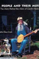 A People and Their Music: The Story Behind the Story of Country Music cover image