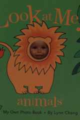 Look at Me - Animals My Own Photo Book cover image