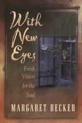 With New Eyes Fresh Vision for the Soul cover image