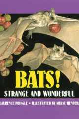 Bats!: Strange and Wonderful cover image