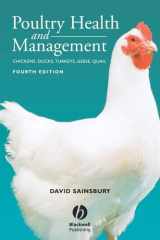Poultry health and management: chicken, turkey, ducks, geese, and quail cover image