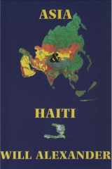 Asia & Haiti (New American Poetry) cover image