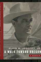 A walk toward Oregon: a memoir cover image