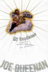 My Goodness: A Cynic's Short-Lived Search for Sainthood cover image
