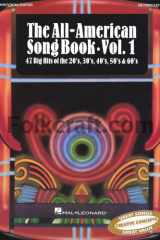 The All-American Song Book The Big Hits of the 20's, 30's, 40's, 50's & 60's : Complete Sheet Music Editions cover image