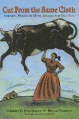 Cut from the Same Cloth American Women of Myth, Legend, and Tall Tale cover image