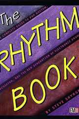 The Rhythm Book : The Complete Guide to Pop Rhythm, Percussion and the New Generation of Electric Drums cover image