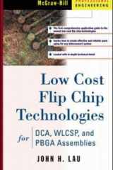 Low cost flip chip technologies: for DCA, WLCSP, and PBGA assemblies cover image