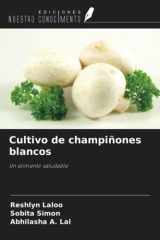 Cultivo de champiñones blancos: Un alimento saludable (Spanish Edition) cover image
