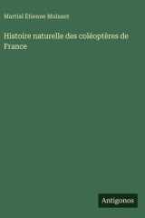 Histoire naturelle des coléoptères de France (French Edition) cover image