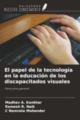 El papel de la tecnología en la educación de los discapacitados visuales: Panorama general (Spanish Edition) cover image