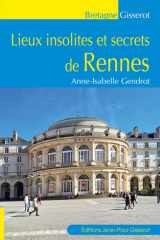 Lieux insolites et secrets de Rennes cover image