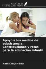 Apoyo a los medios de subsistencia: Contribuciones y retos para la educación infantil (Spanish Edition) cover image