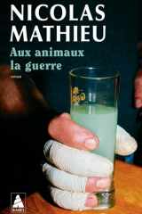 Aux animaux la guerre cover image