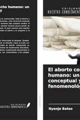 El aborto como derecho humano: un análisis conceptual y fenomenológico (Spanish Edition) cover image