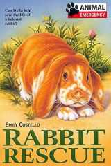 Animal Emergency #5: Rabbit Rescue cover image