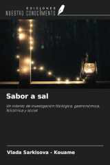 Sabor a sal: Un intento de investigación filológica, gastronómica, folclórica y social (Spanish Edition) cover image
