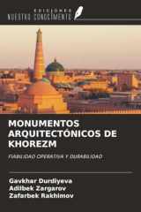 MONUMENTOS ARQUITECTÓNICOS DE KHOREZM: FIABILIDAD OPERATIVA Y DURABILIDAD (Spanish Edition) cover image