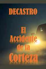 El Accidente de la Corteza cover image
