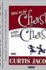 How to Be Chaste While Being Chased cover image