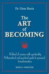 The Art of Becoming A Blend of Science with Spirituality cover image