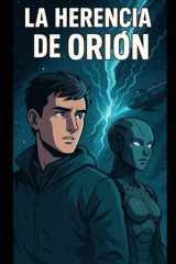 LA HERENCIA DE ORIÓN (Spanish Edition) cover image