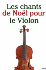 Les chants de Noël pour le Violon (Les Chants de Noël Pour Enfants) cover image