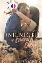 One Night In Emerald Creek (Edition Française): Une novella de romance de petite ville (French Edition) cover image