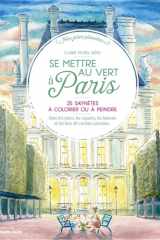 Se mettre au vert à Paris cover image