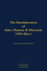 Reminiscences of Adm. Thomas B. Hayward, USN (Ret. ) cover image