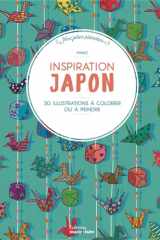 Jolies planches - Inspiration Japon: 30 illustrations à colorier ou à peindre cover image