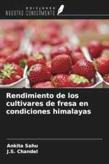 Rendimiento de los cultivares de fresa en condiciones himalayas (Spanish Edition) cover image