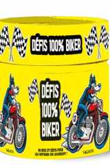 Défis 100% biker - 80 quiz et défis pour les motards qui assurent ! cover image