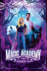 Magic Academy - Tome 6 L'Héritier des loups (6) cover image