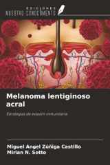 Melanoma lentiginoso acral: Estrategias de evasión inmunitaria (Spanish Edition) cover image