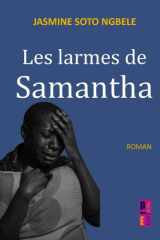 Les larmes de Samantha: Quand la douleur devient espoir cover image