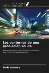 Los contornos de una asociación sólida: Reservas para una interacción fructífera entre Bielorrusia y los países asiáticos (Spanish Edition) cover image