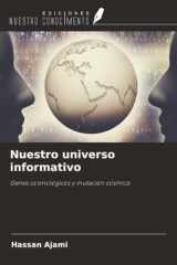 Nuestro universo informativo: Genes cosmológicos y mutación cósmica (Spanish Edition) cover image