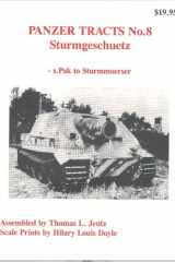 Panzer Tracts No. 8 Sturmgeschutz S.Pak to Sturmmoerser cover image