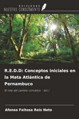 R.E.D.D: Conceptos iniciales en la Mata Atlántica de Pernambuco: El reto del cambio climático - Vol.I (Spanish Edition) cover image