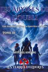 Les Abysses de l'oubli - Les aventures d'Elara la guerrière de l'aube cover image