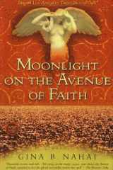 Moonlight on the avenue of faith cover image