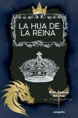 La hija de la reina (Spanish Edition) cover image